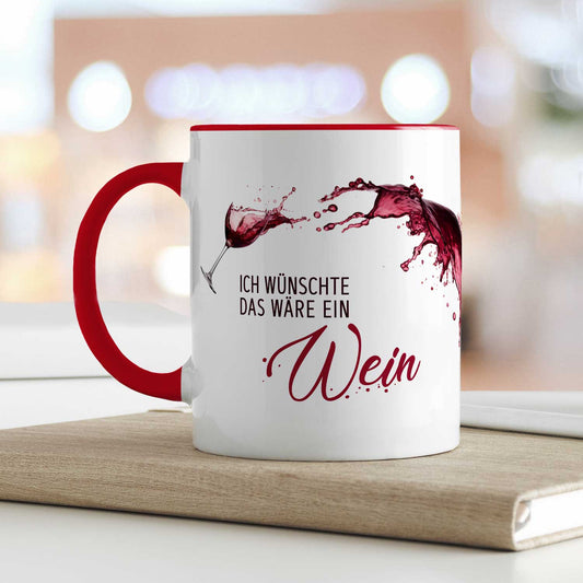 Bedruckte Tasse mit Wein Motiv - Ich wünschte das wäre ein Wein