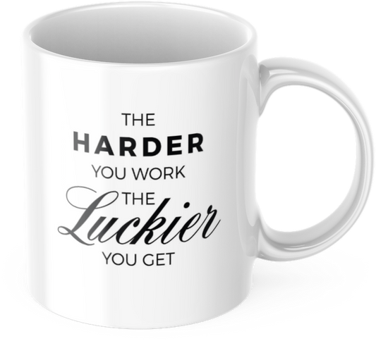 Tasse Motivation "The Harder You Work The Luckier You Get" Lustig Arbeit Kaffee Büro Geschenk