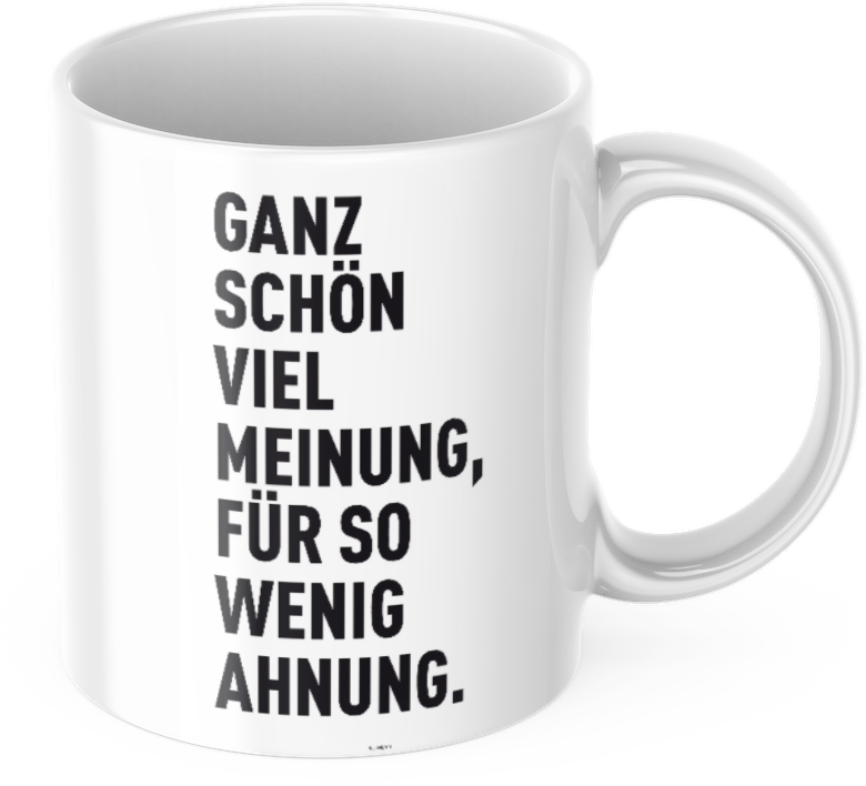 Lustige Kaffeetasse "Ganz schön viel Meinung für so wenig Ahnung" Frühstück Morgen Arbeit Tasse Büro Geschenk