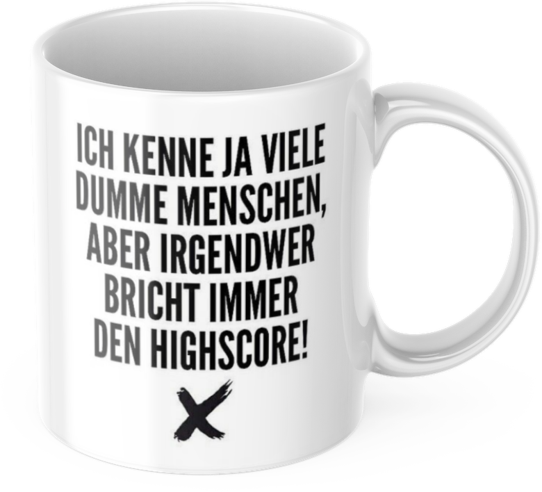 Lustige Kaffeetasse "Ich kenne ja viele dumme Menschen..." Frühstück Morgen Arbeit Tasse Büro Geschenk
