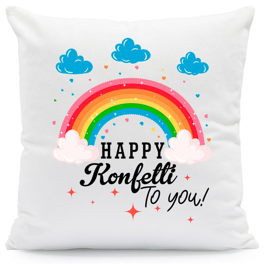 Bedrucktes Kissen mit Spruch Happy Konfetti to you!