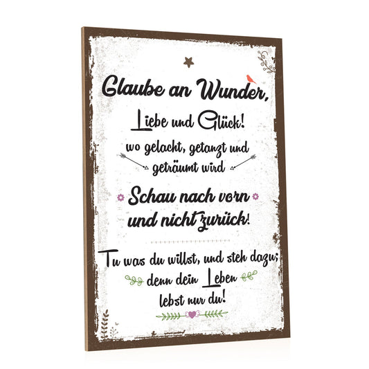 Holzschild Glaube an Wunder Liebe & Glück