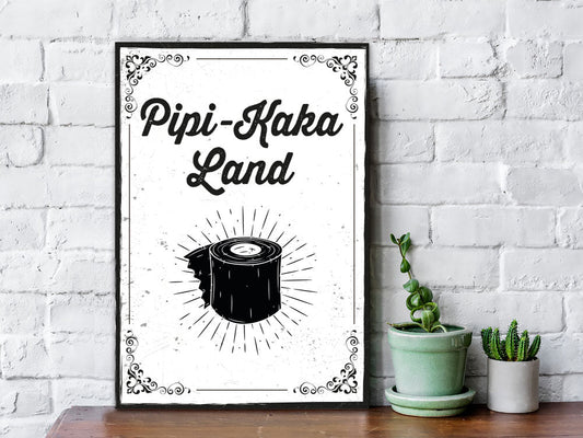 Holzschild mit Spruch - Pipi-Kaka-Land