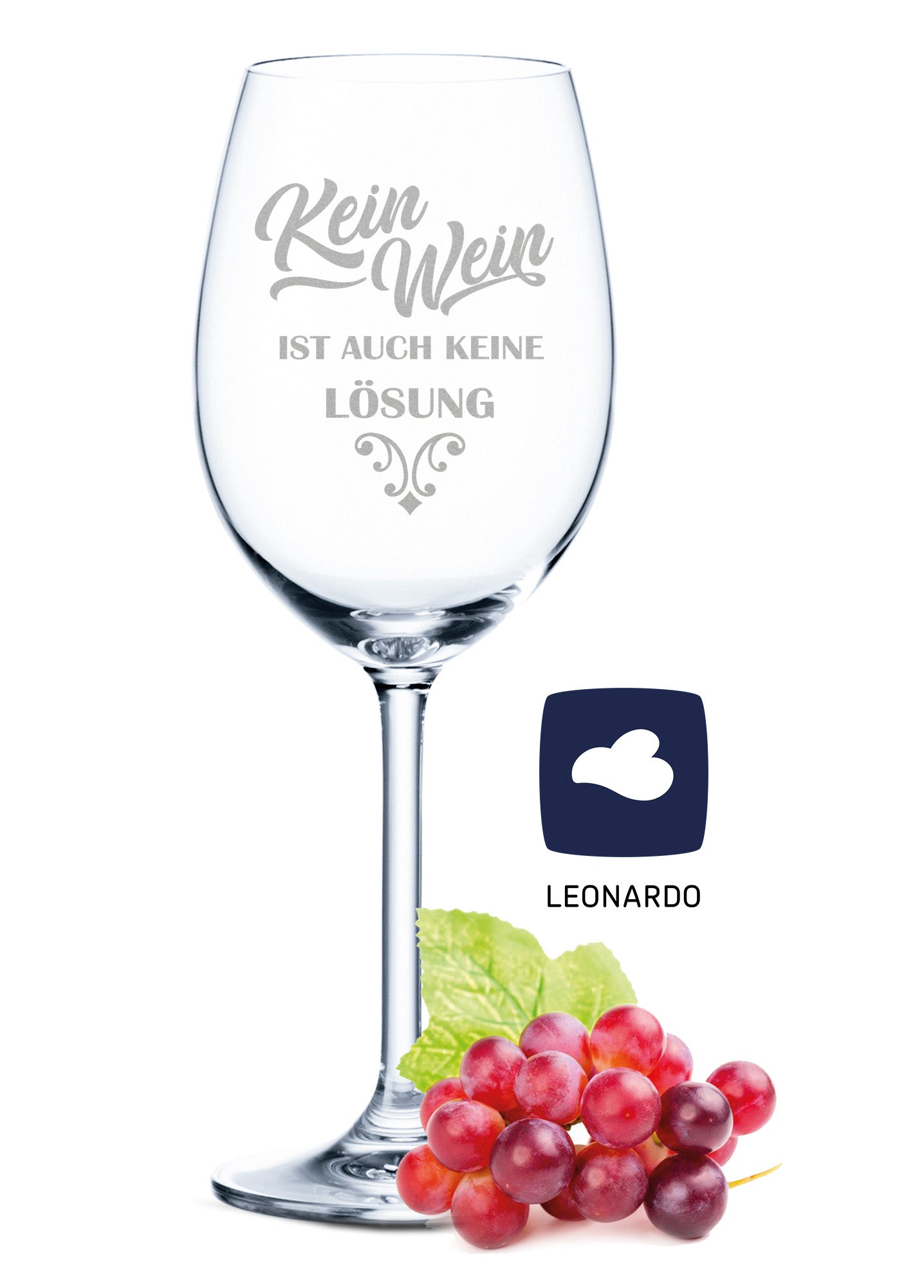 Leonardo Weinglas mit Gravur "Kein Wein ist auch keine Lösung"