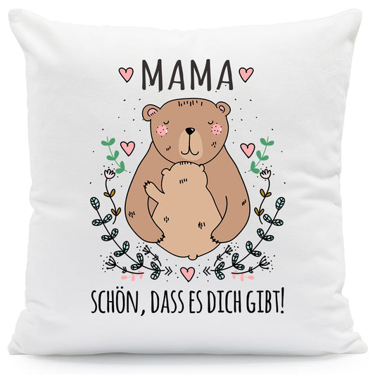 Bedrucktes Kissen mit Spruch Mama schön, dass es dich gibt