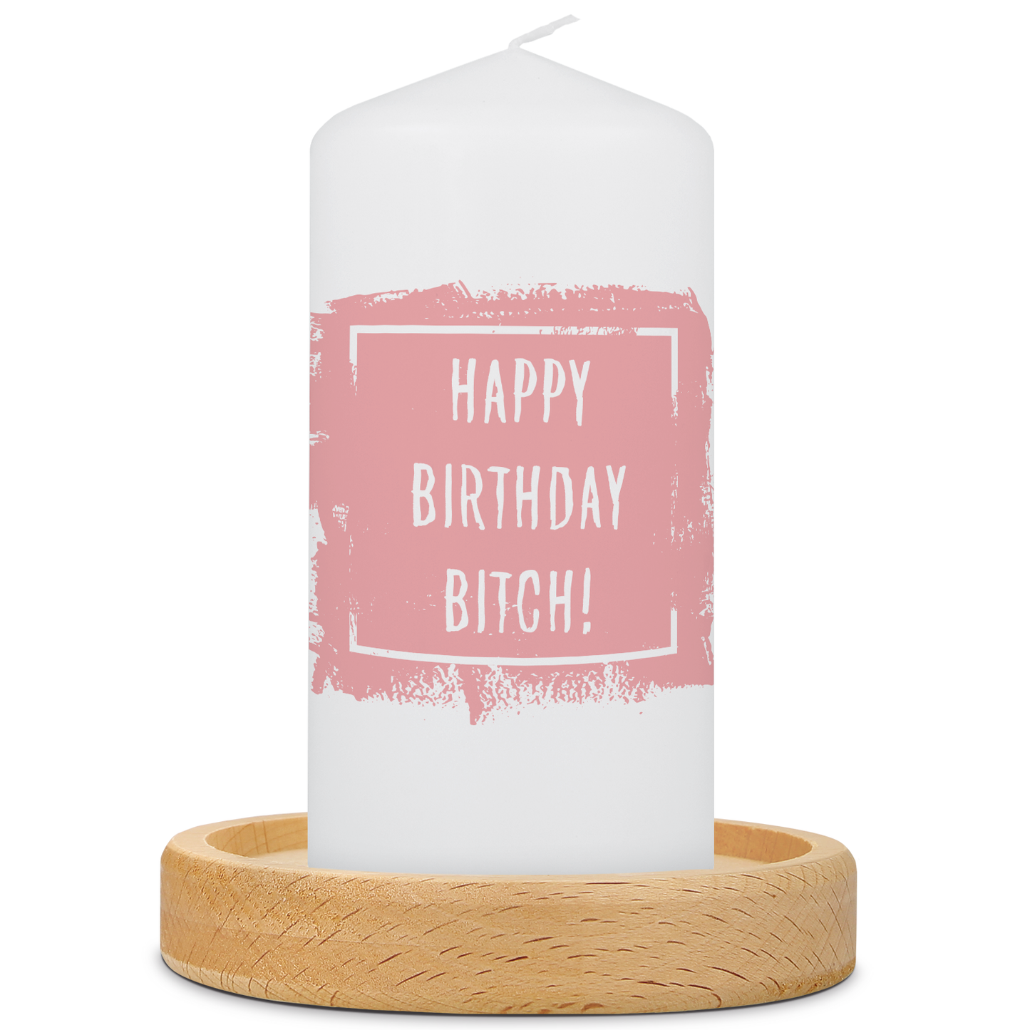 Kleine Kerze mit Spruch "Happy Birthday Bitch!"